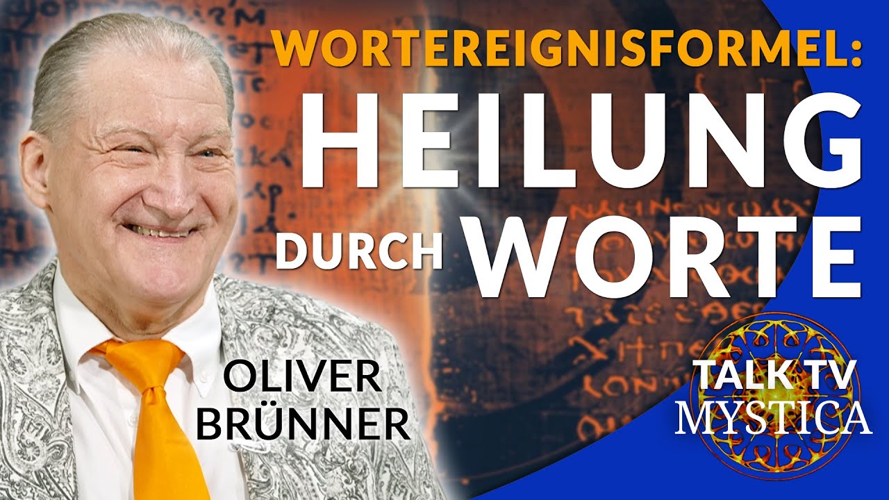 Oliver Brünner - Wortereignisformel: Die heilende Kraft unseres Lichtkörpers | MYSTICA.TV