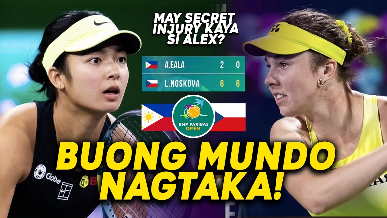 BUONG MUNDO NAGTAKA! ALEXANDRA EALA PARANG WALA SA SARILI VS LINDA NOSKOVA | MAY INJURY KAYA?