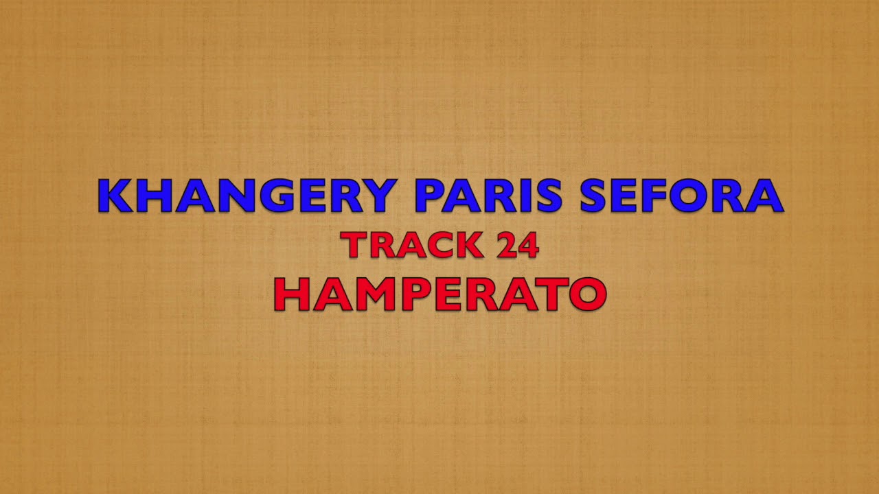 KHANGERY PARIS SEFORA TRACK  24 HAMPERATO