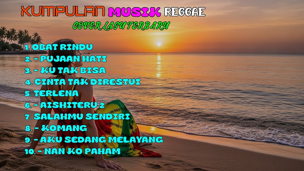 Reggae Version Lagu Indonesia Full Album 🎧 Musik Santai Seharian