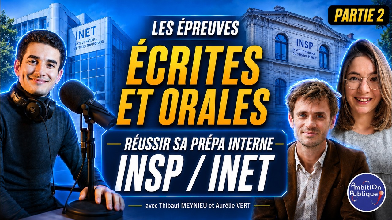 Écrits et oraux des concours internes INSP/INET