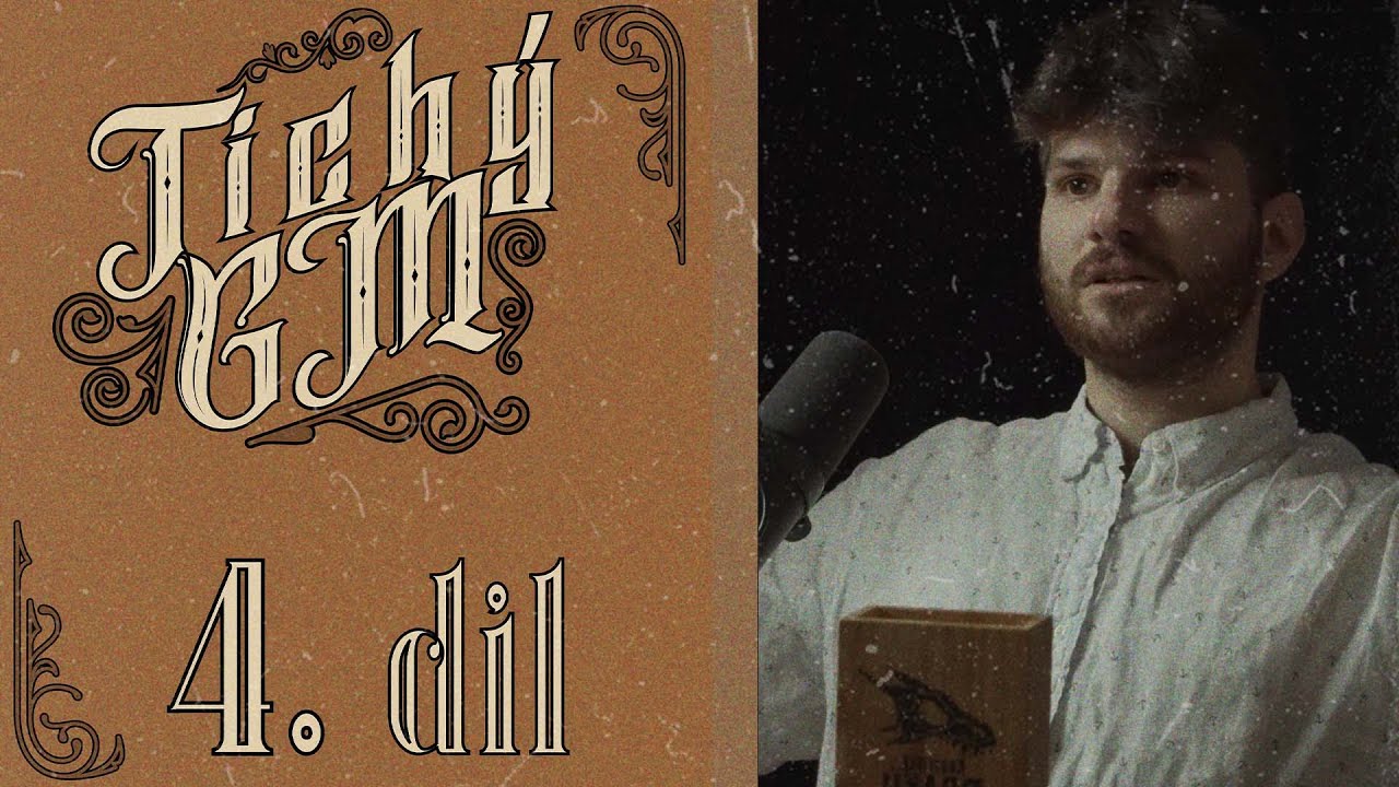 Tichý GM #4 - Alesh a Matěj