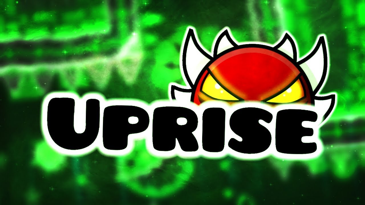 Uprise (Extreme Demon) by Blad3m | On Stream | Geometry Dash