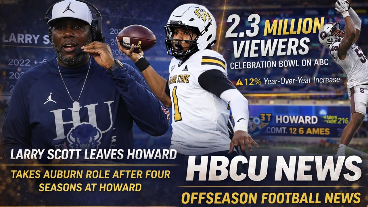 HBCU Football Offseason Begins: Coaching Changes, Celebration Bowl Ratings & Transfer Portal News