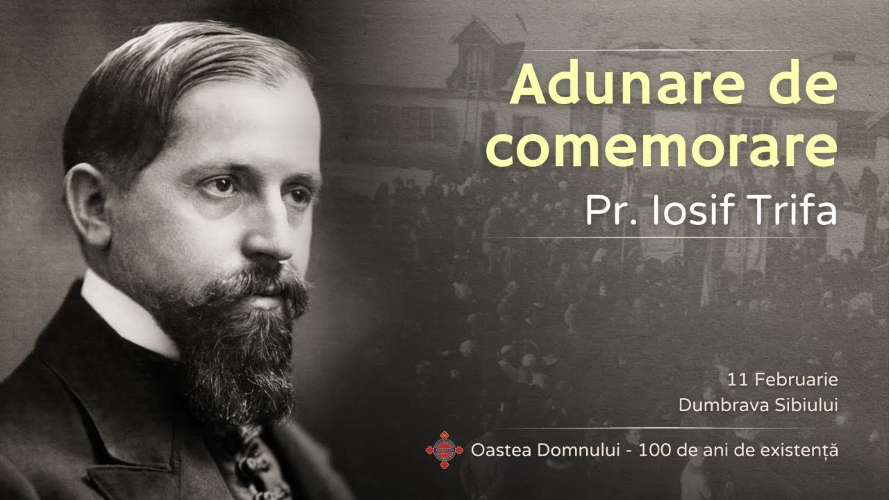 Adunare de comemorare || Pr. Iosif Trifa || Sibiu || 11 februarie - Partea 2