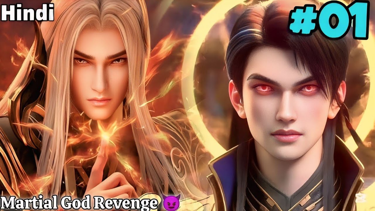 Martial God Reincarnated in his Own body to Take Revenge from Everyone Part 1 Explained in Hindi  