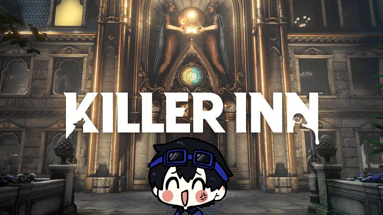 たまに声枯れますがもう元気です【KILLER INN】