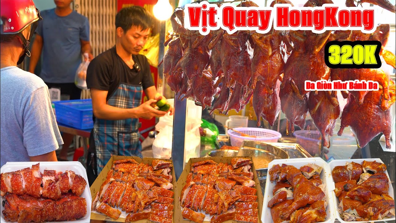 Tiệm Vịt Quay Sốt Ti&ecirc;u Đen HongKong Quay Tới Đ&acirc;u B&aacute;n Tới Đ&oacute; 320K Một Con Tr&ecirc;n Đường Phố S&agrave;i G&ograve;n