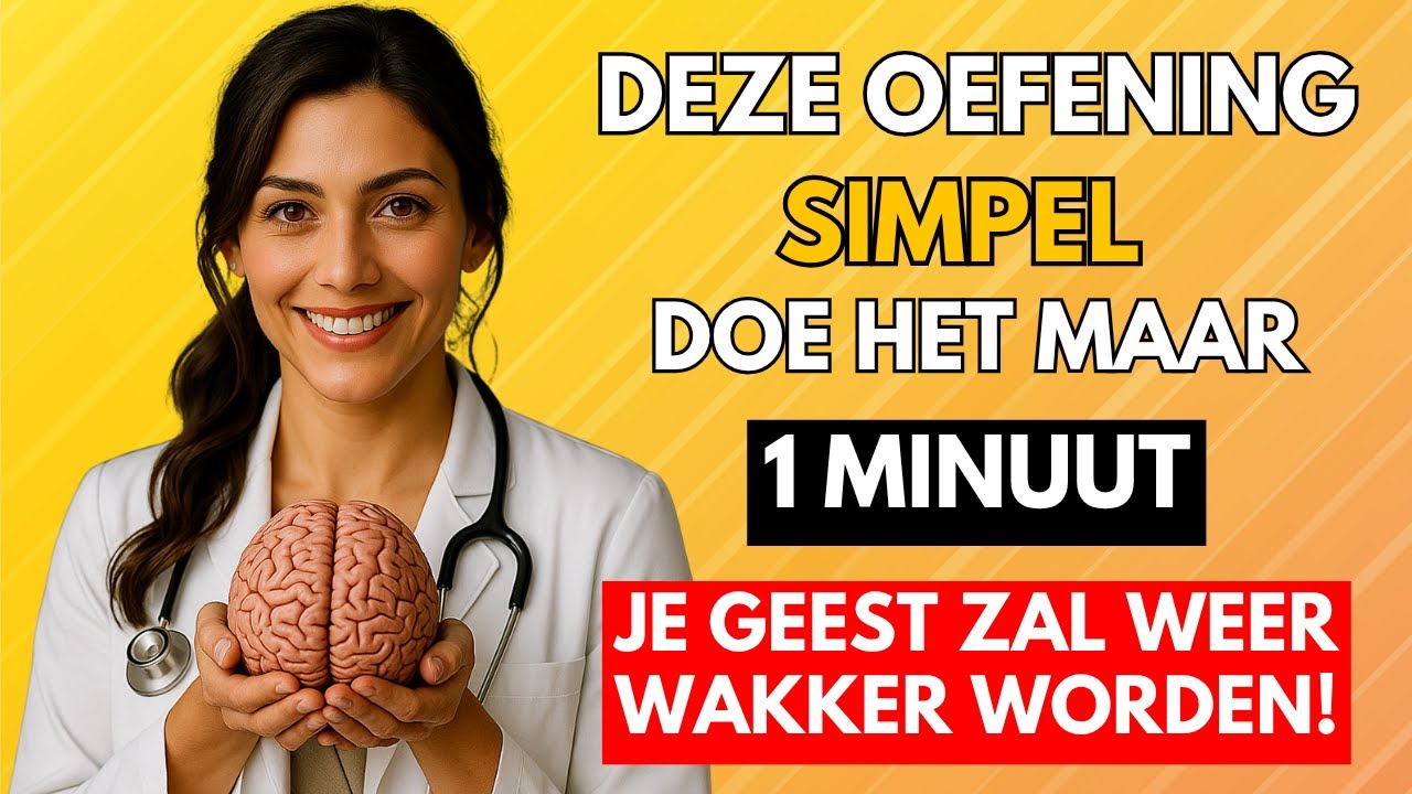 🧩 Neuroloog legt uit: de 1-minuutsoefening die je hersenen opnieuw activeert