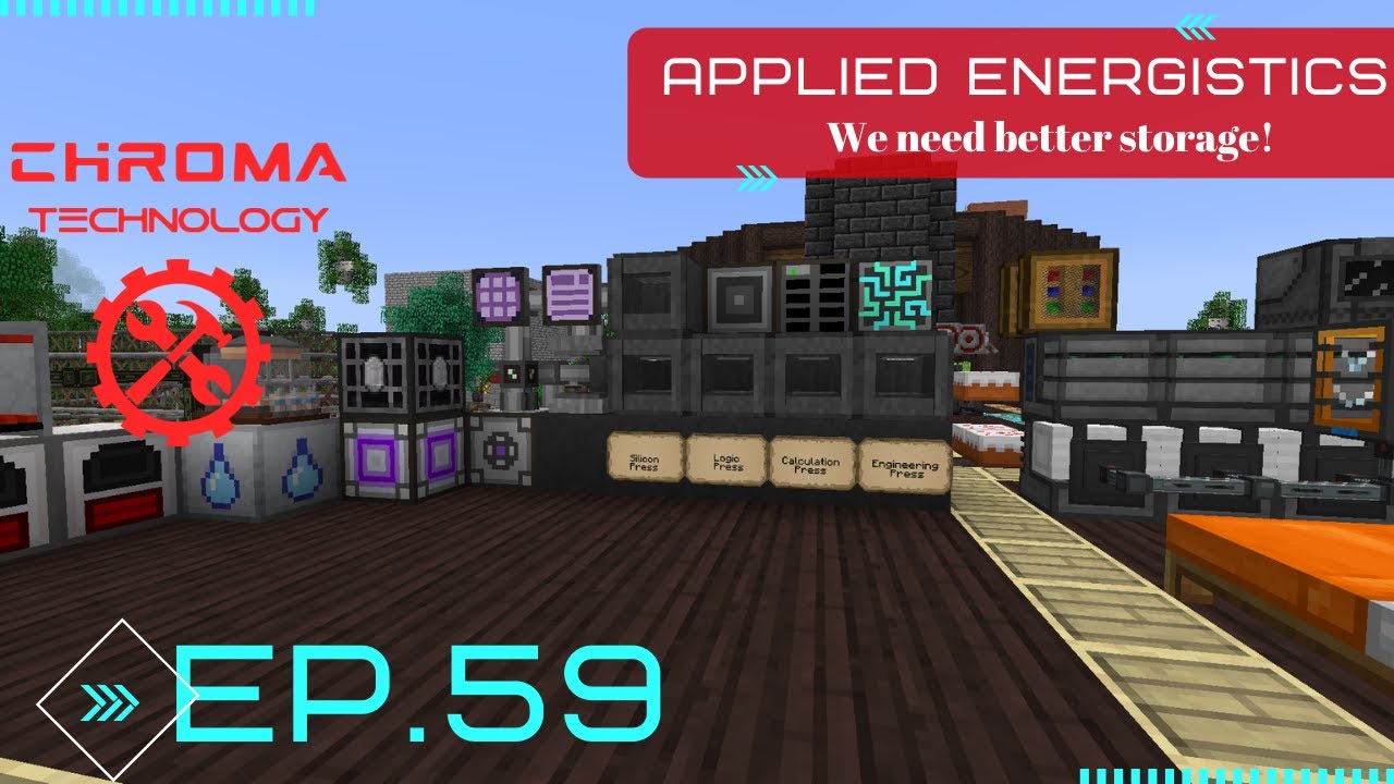 CHROMA TECHNOLOGY ~ Ep.59 ~ Better Storage with Applied Energistics 2! ~Modded Minecraft 1.12