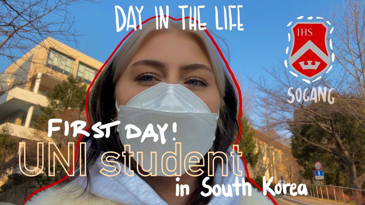 Day in the Life of a UNI Student in South Korea | FIRST DAY | Sogang University || KLEC + Q&A