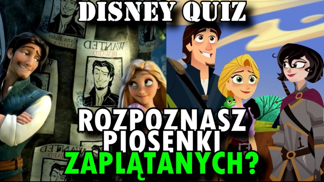 Czy rozpoznasz piosenki z filmu i serialu ZAPLĄTANI?