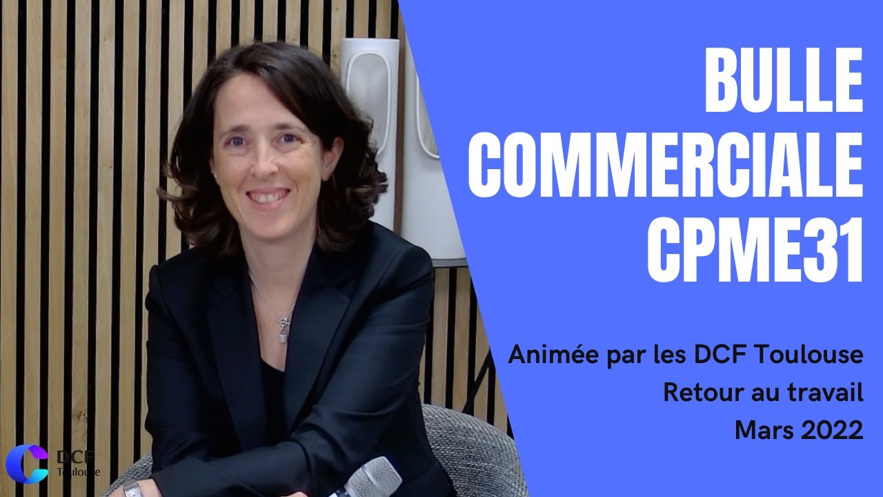 Comment vivre le retour au travail après la pandémie ? Bulle Commerciale -  Mars 2022