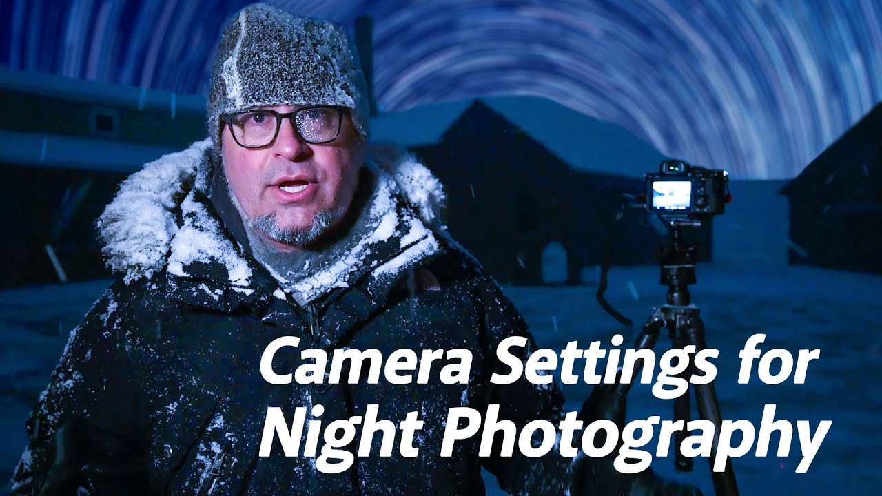 Camera Settings for Night Photography | Night Photography Series