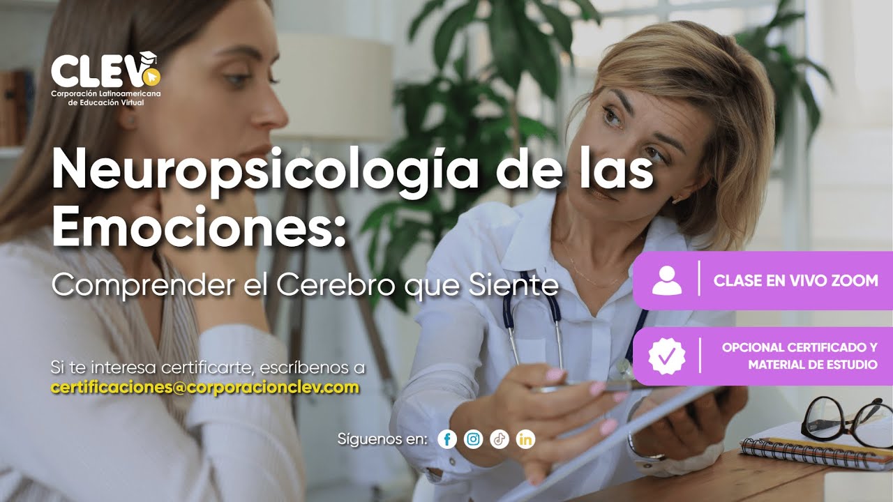 📚Clase 1: Diplomado en Neuropsicolog&iacute;a de las Emociones: Comprender el Cerebro  (27/11/2025)
