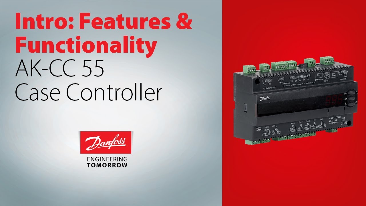 Intro to AK-CC 55 Case Controller: Features & Functionality | Tech. support for supermarket controls