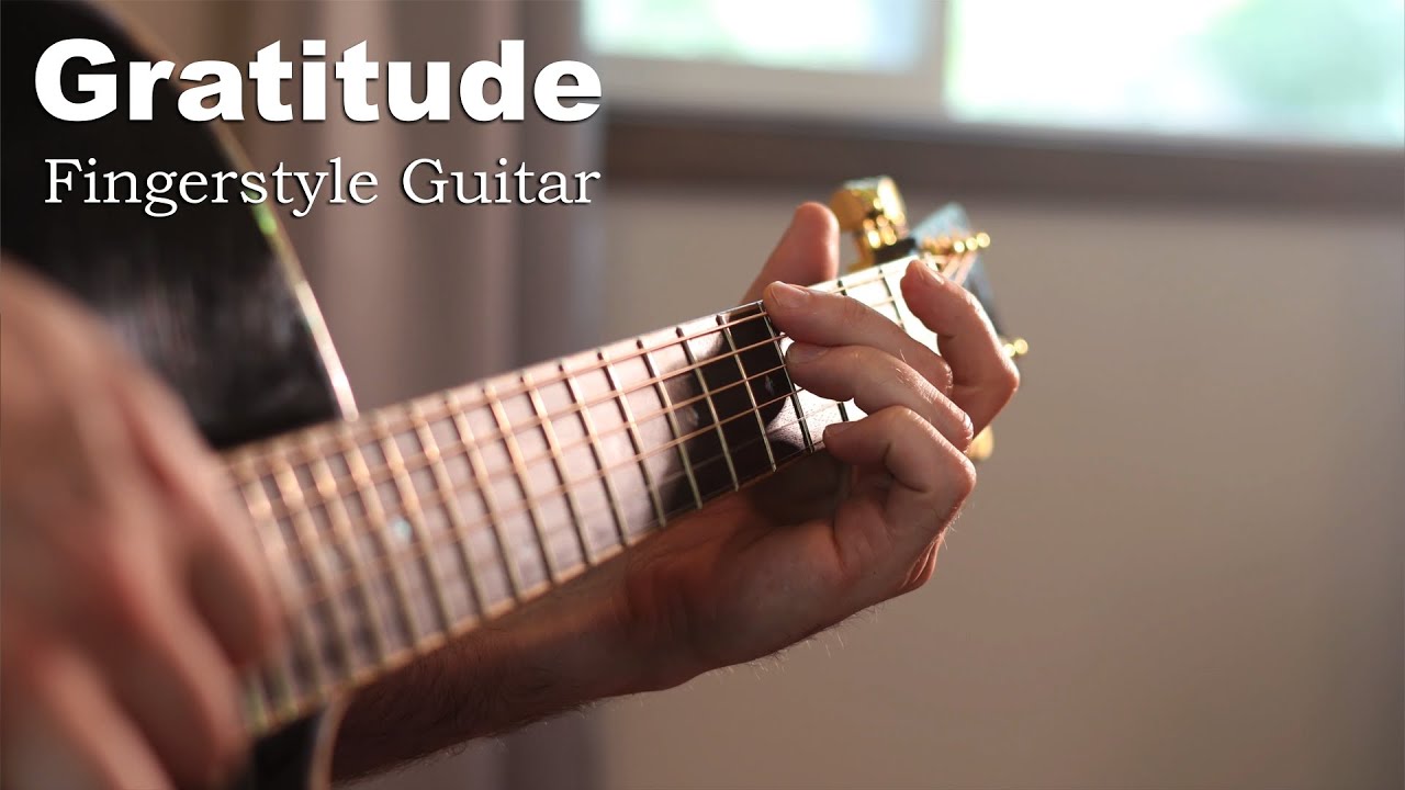 Gratitude - Fingerstyle Guitar with TAB!