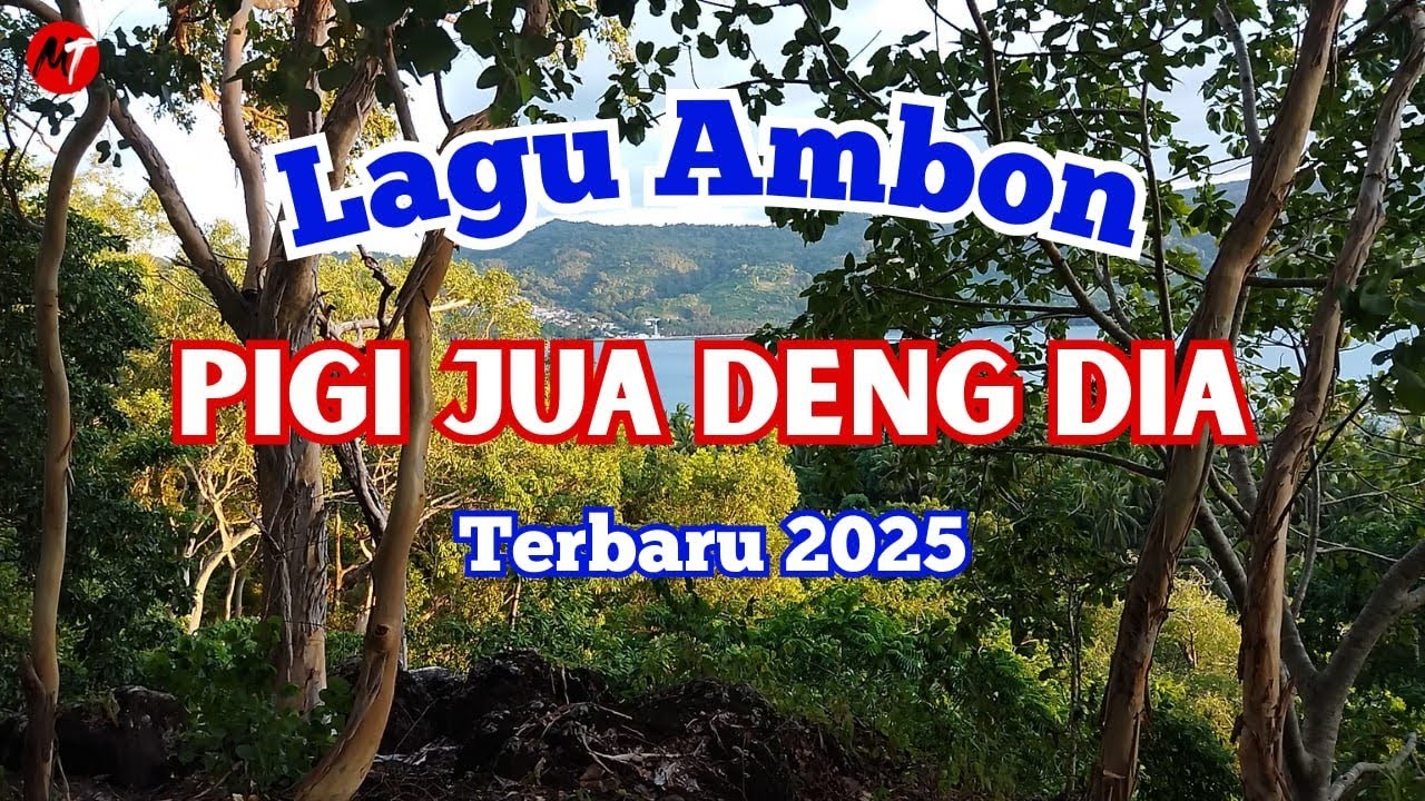 Pigi Jua Deng Dia  | Lagu Ambon Terbaru | Official Music Video | MUTIARA TIMUR