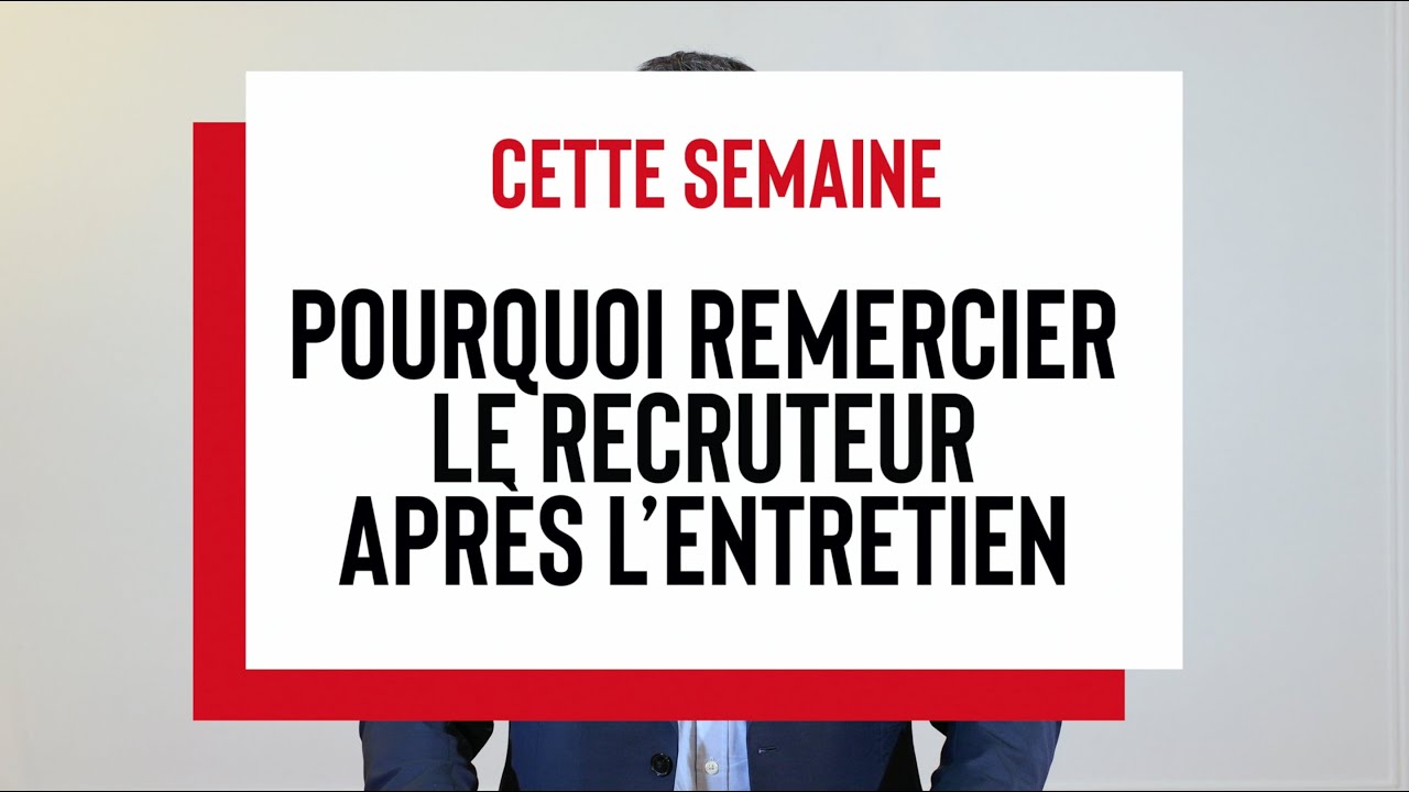La Chronik de Frédérik - Pourquoi il faut remercier le recruteur après l'entretien