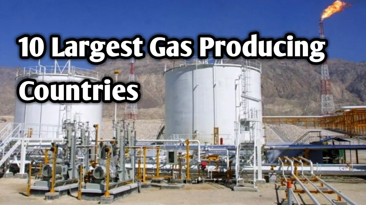 Top 10 Largest Gas Producing Countries In The World