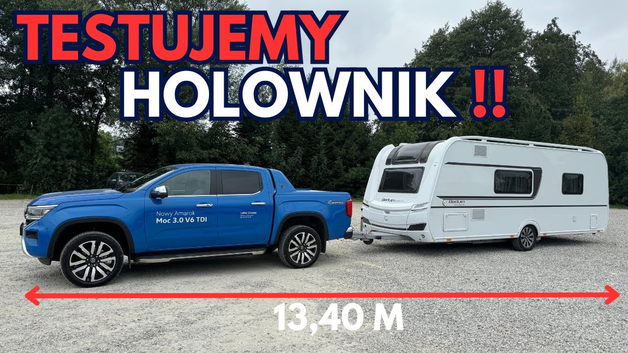 TESTUJEMY HOLOWNIK - VW AMAROK + DETHLEFFS BEDUIN 550 BET