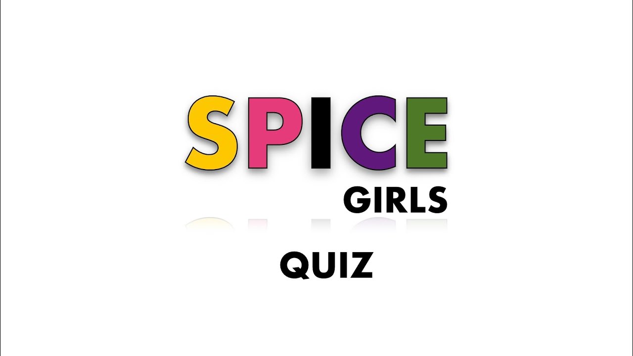 Spice Girls Quiz
