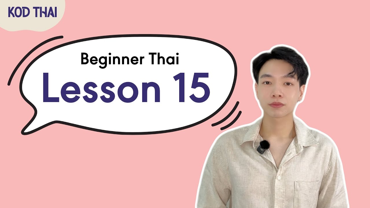 Beginner Thai: Lesson 15 - Which month is it?  | More Verbs and Making Plan for the Future