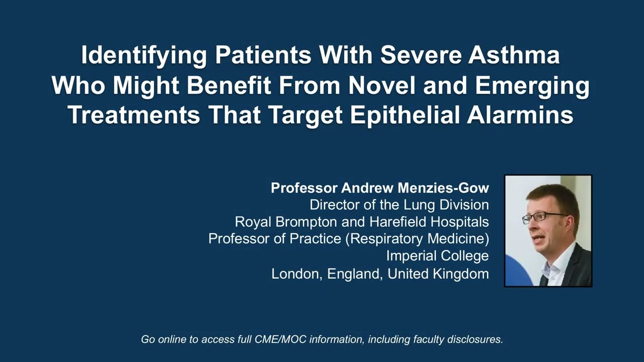 Tackling the Challenge of Treating Severe Asthma: Taking Aim at the Airway Epithelium