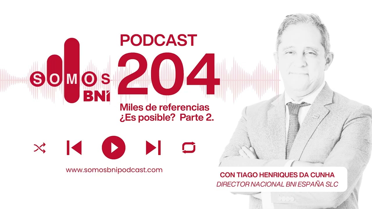 EPISODIO 204 – REFERENCIAS DE POR VIDA…¿ES POSIBLE? – Parte 2