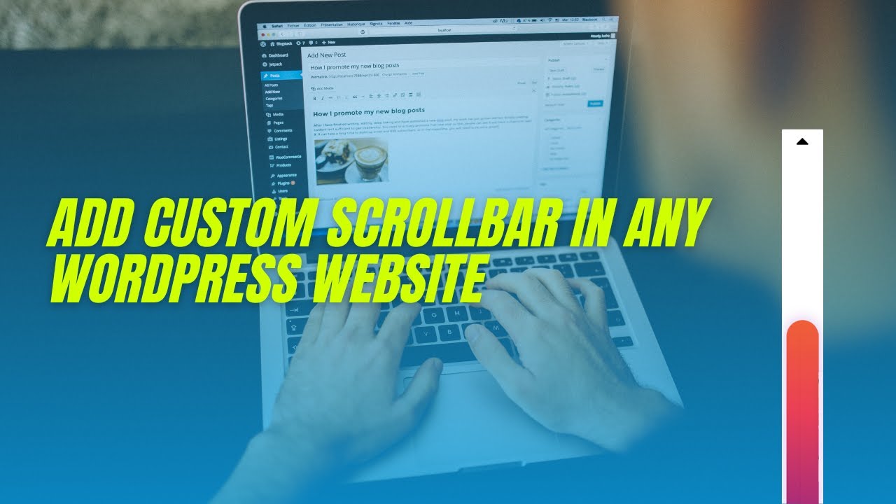 Add Custom Scrollbar in Any WordPress Website Without Plugin