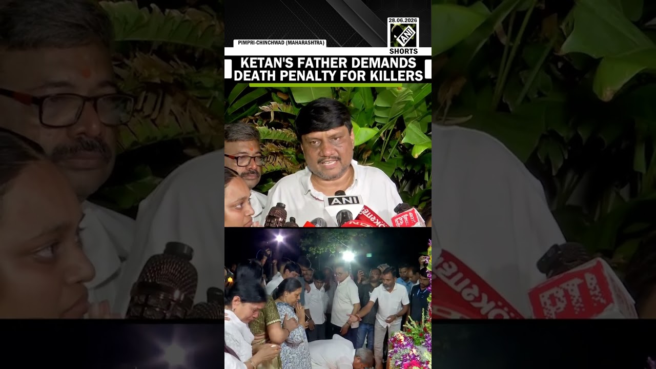 Ketan Agarwal's father demands the death sentence for his son's killers.