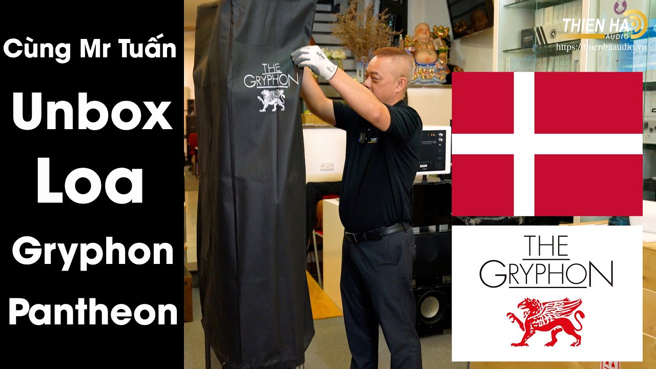 [Phần 1] Loa Gryphon Pantheon - Cùng Mr Tuấn Unbox Cặp Loa Ultra-Hiend Đẳng Cấp - Made in Denmark