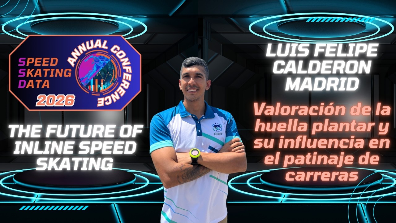 Footprint evaluation and its influence in Inline Speed Skating - with Luis Felipe Calderon Madrid