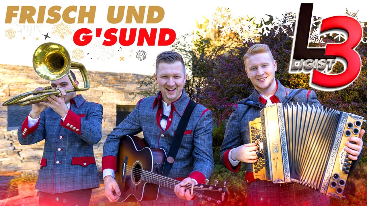 LIGIST 3 - Frisch und g'sund