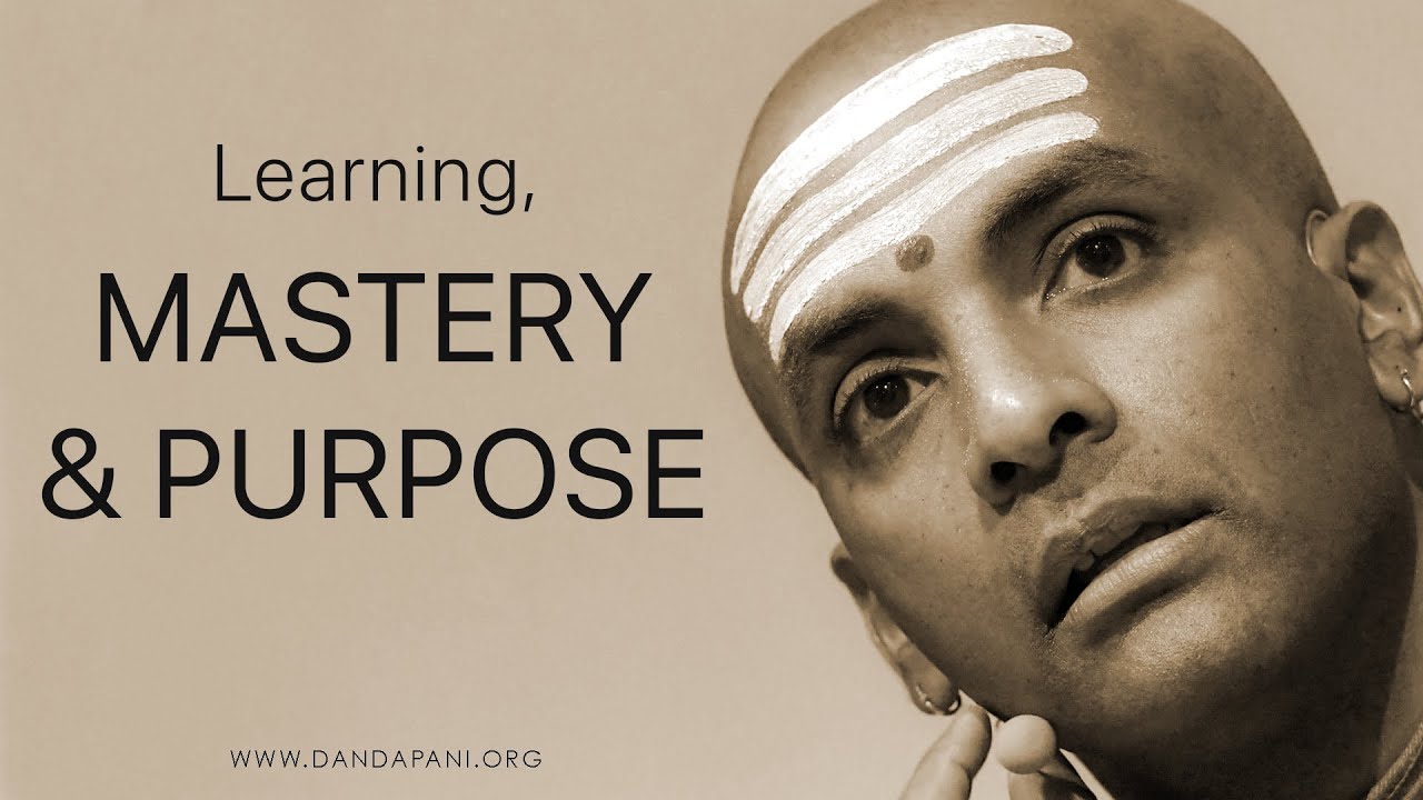 Learning, Mastery & Purpose