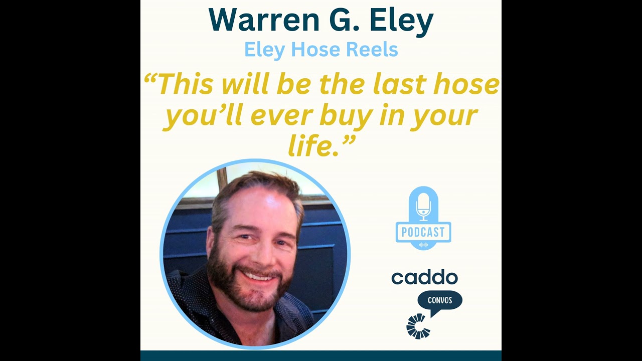 Warren Eley - Eley Corporation - Eley Hose Reels