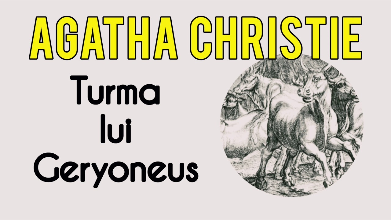 Turma lui Geryoneus - AGATHA CHRISTIE | carti audio (Muncile lui Hercule)