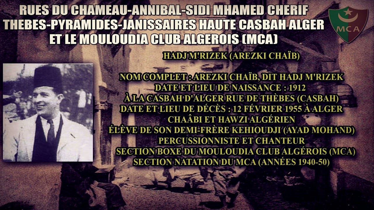 RUES CHAMEAU ANNIBAL THEBES JANISSAIRES SIDI M`HAMED CHERIF BIR DJEBBAH  ET LE MOULOUDIA D`ALGER