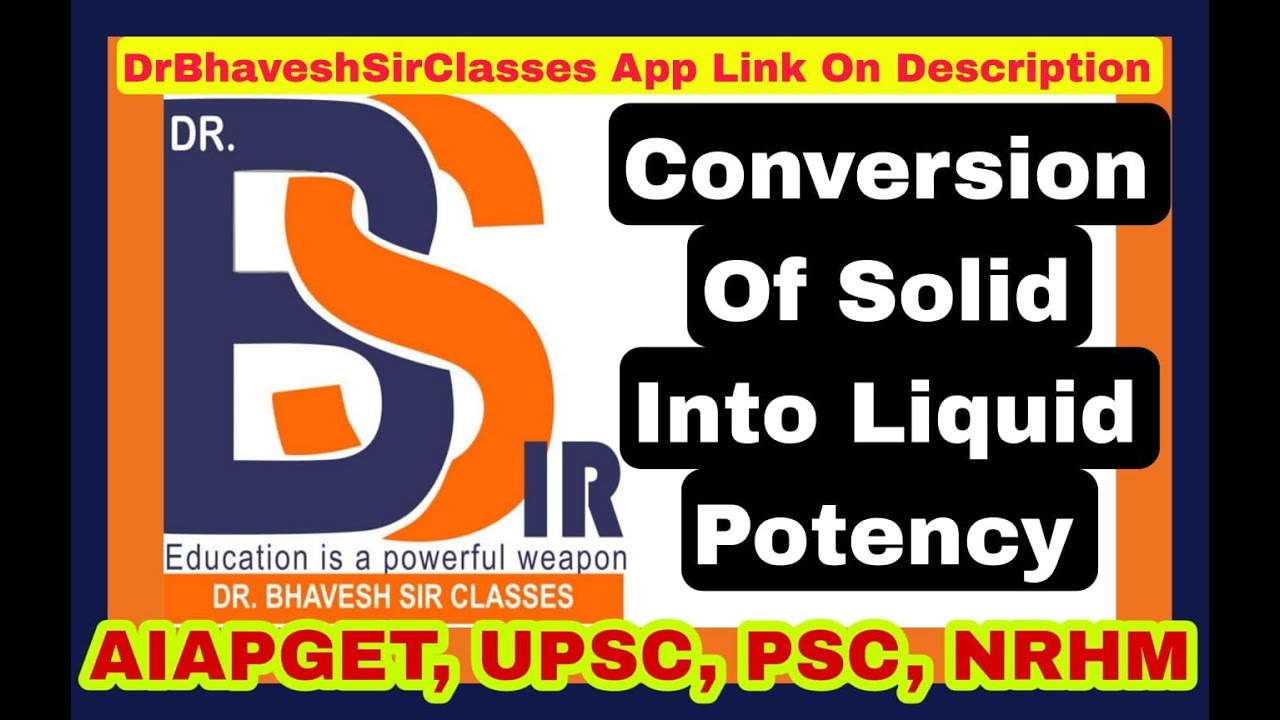 Conversion of Solid into Liquid Potency by Centesimal Scale || Dr.Bhavesh Sir Classes||Lecture -22