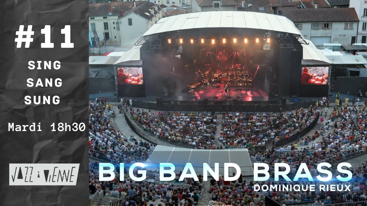 Big Band Brass - Jazz à Vienne 2023 - Sing Sang Sung (Feat Géraldine Laurent et Baptiste Herbin)