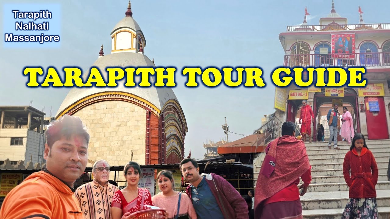 Tarapith Tour | 1 Night 2 Days Tarapith Tour Plan | মায়ের সুগম দর্শন | Nalhati, Massanjore
