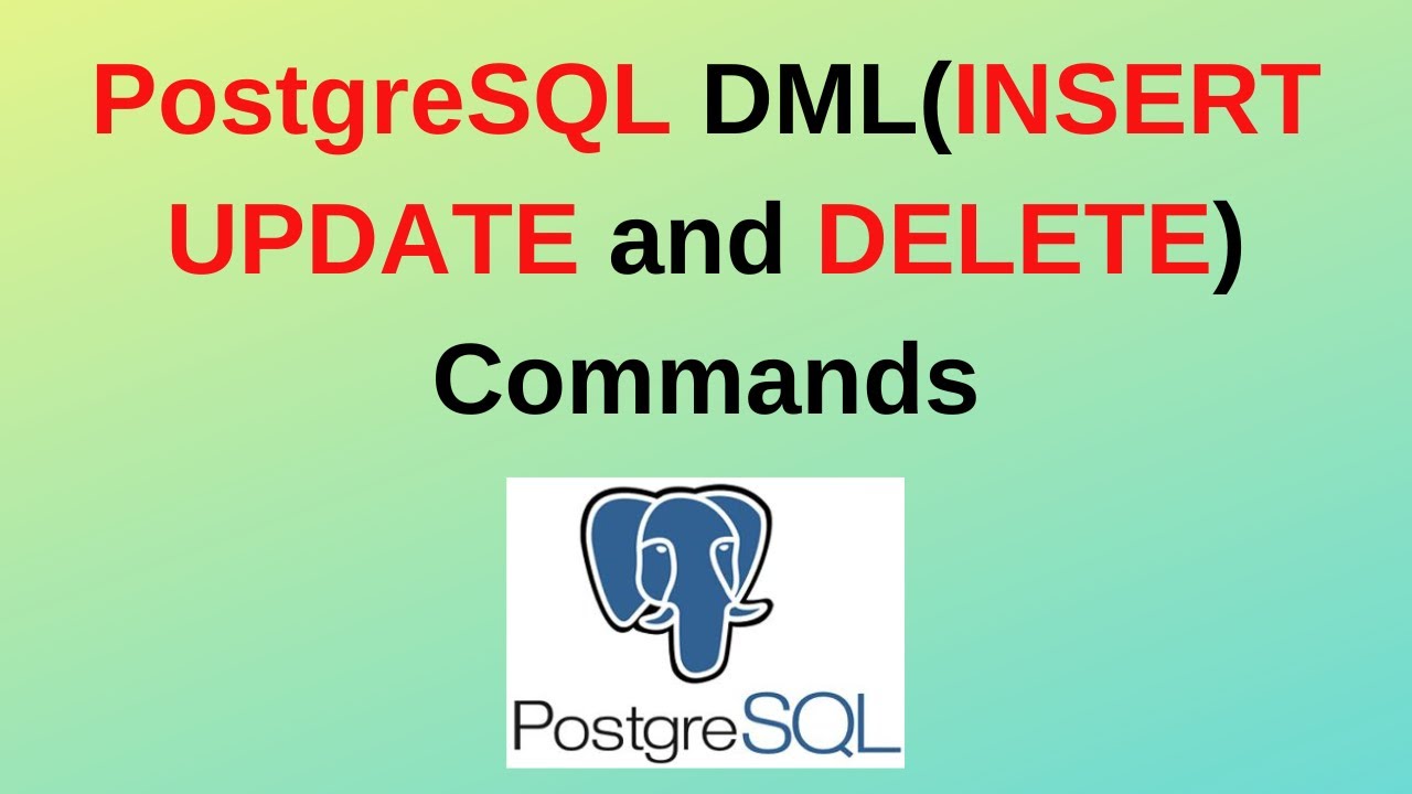 8. Операторы DML в PostgreSQL с примерами | Обновление PostgreSQL | Команды вставки | Обновление ...
