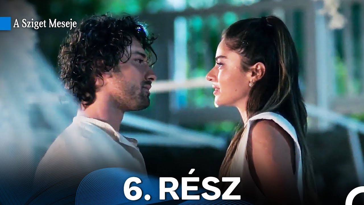 A Sziget Meseje 6. Rész (Magyar Szinkron)