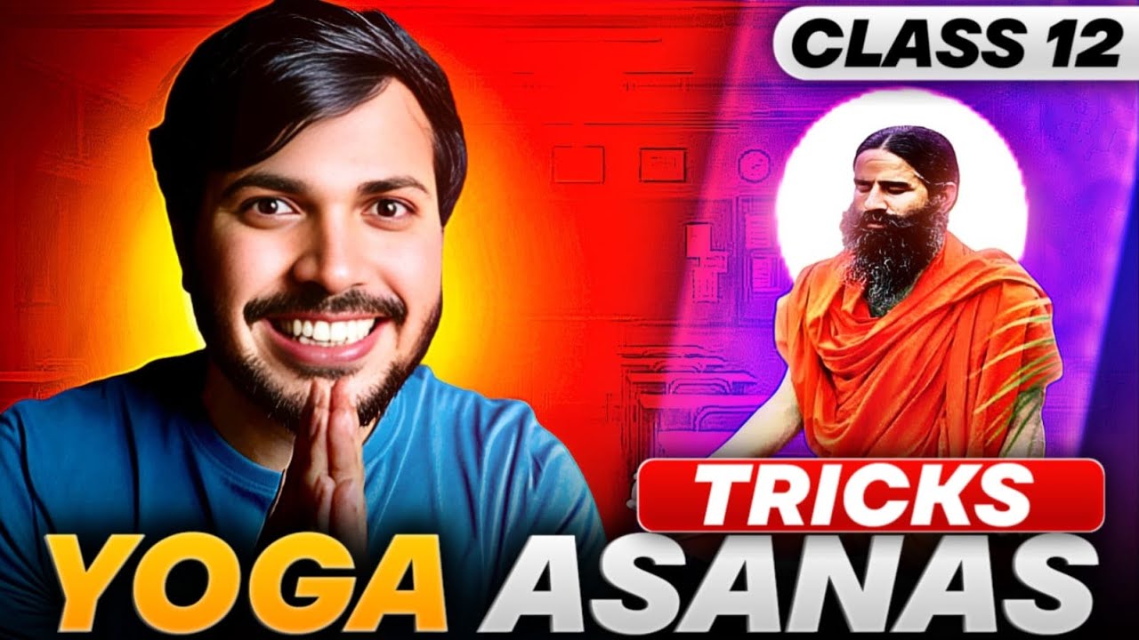Yoga Asana Tricks 🔥 Yoga Unit 3 | Physical Education Class 12 CBSE 2024-25
