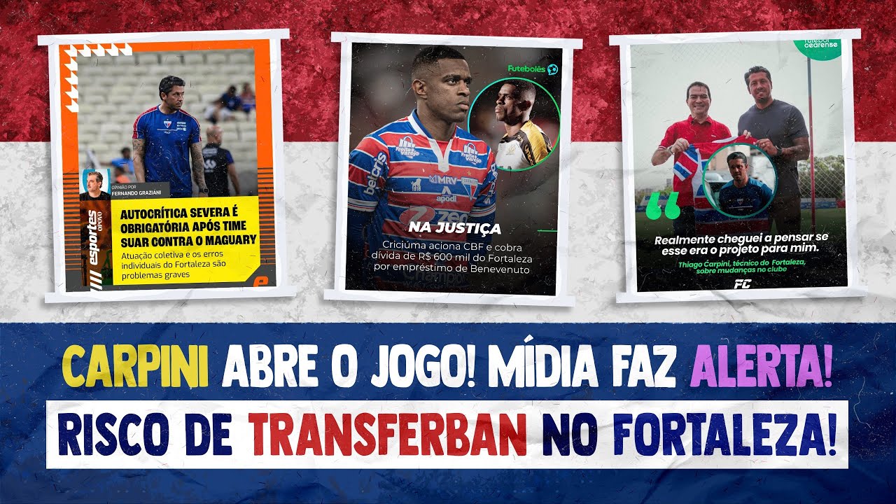 🚨 ATUALIZAÇÕES DE MERCADO: RISCO DE TRANSFERBAN NO LEÃO! DE OLHO NO CLÁSSICO-REI! CARPINI DESABAFA!