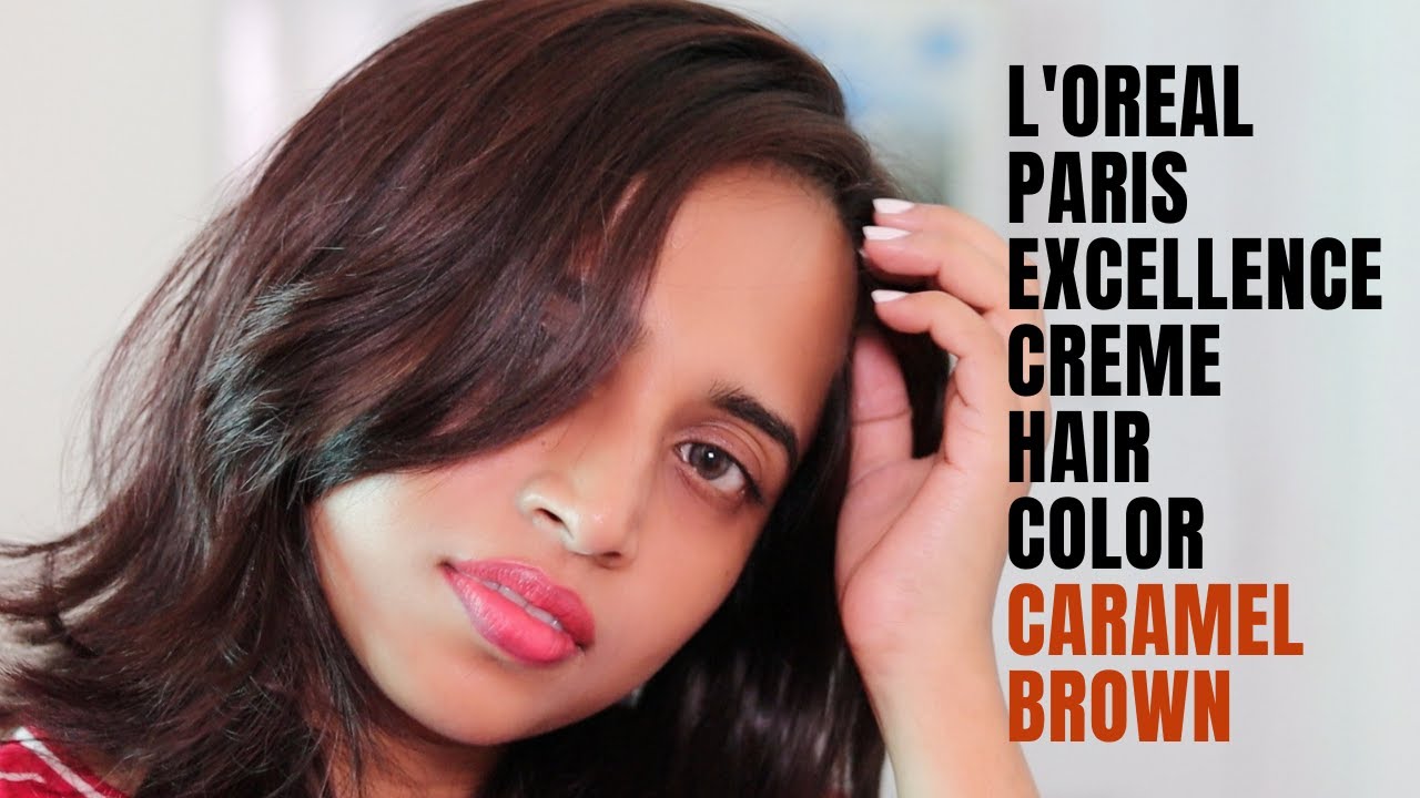 Hair color @ home : Quarantine video : L'Oreal paris excellence creme : shade 5.32 Caramel Brown