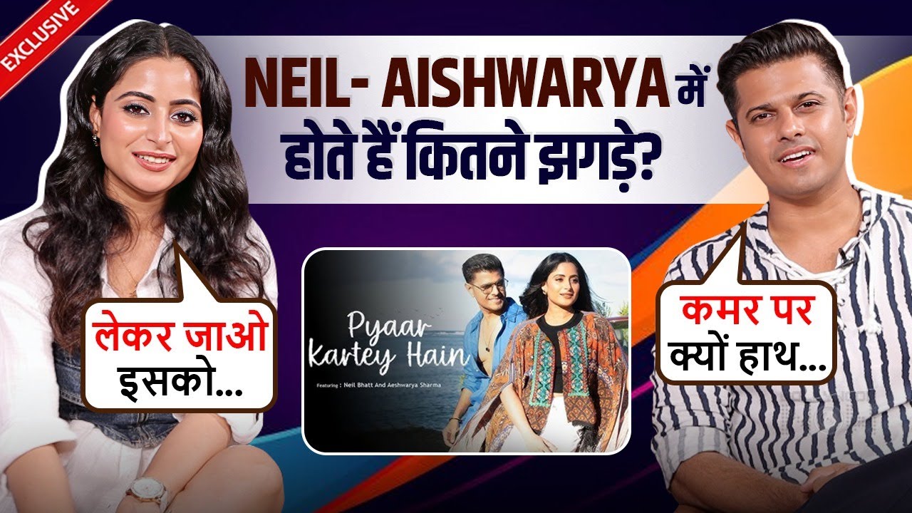Neil Bhatt & Aishwarya Sharma Reveal Each Other's Secret, Conflicts, Uncomfortable Moments & More