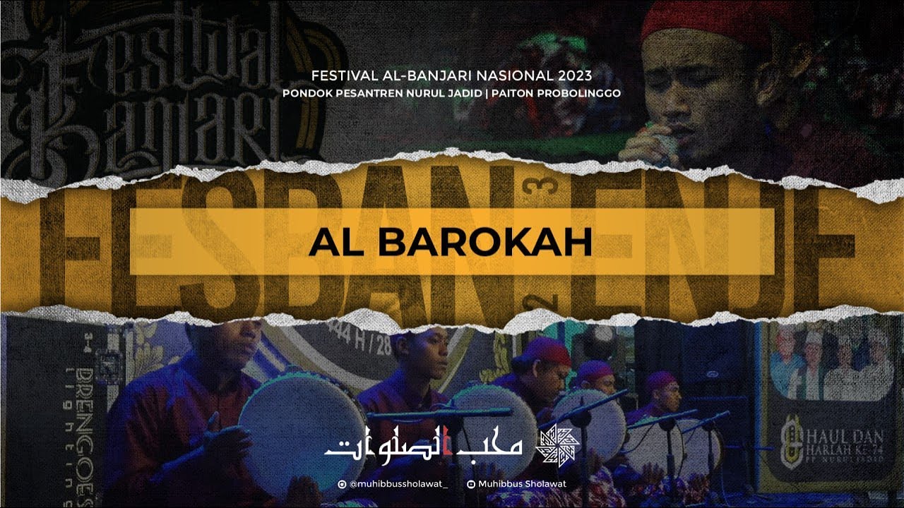 AL BAROKAH | FESBAN NURUL JADID NASIONAL 2023