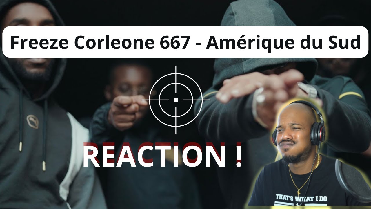 C'est pas du rap d'inculte ! |Freeze Corleone 667 - Amérique du Sud (REACTION)