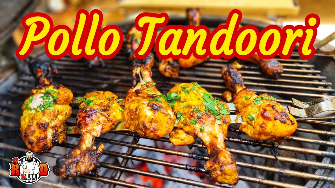 El Autentico Pollo Tandoori  |RDGrillmaster
